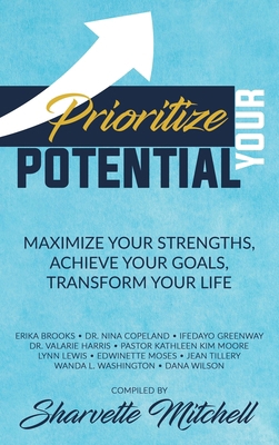 Prioritize Your Potential: Maximize Your Streng... B0FV1QG46T Book Cover