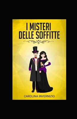 I misteri delle soffitte Illustrata (Italian Edition)