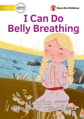I Can Do Belly Breathing 1922876933 Book Cover