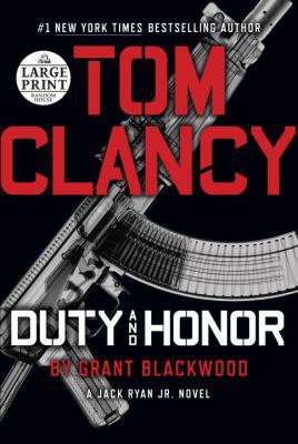 Tom Clancy: Duty and Honor [Large Print] 073528492X Book Cover