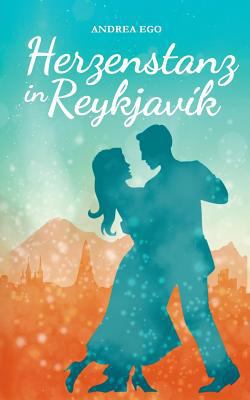 Herzenstanz in Reykjavík [German] 3746098491 Book Cover