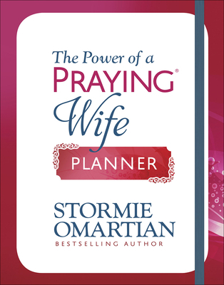 The Power of a Praying Wife Planner 0736978836 Book Cover