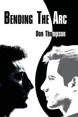 Bending the Arc 1922329061 Book Cover