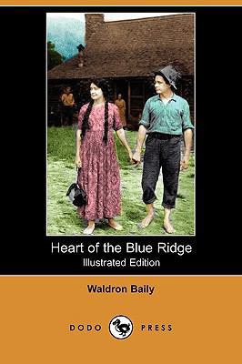 Heart of the Blue Ridge (Illustrated Edition) (... 1409976874 Book Cover