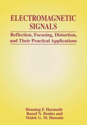 Electromagnetic Signals: Reflection, Focusing, ... 0306460548 Book Cover