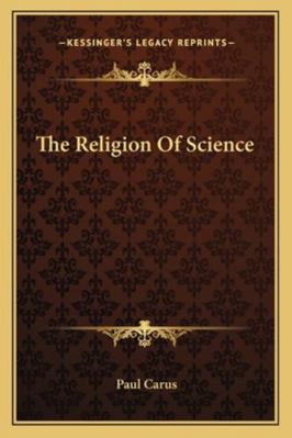The Religion Of Science 1163081795 Book Cover
