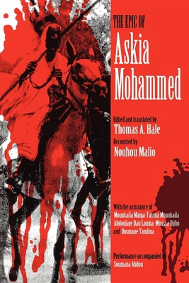 The Epic of Askia Mohammed 0253209900 Book Cover
