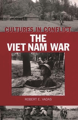 Cultures in Conflict--The Viet Nam War B006Z2CZ3C Book Cover