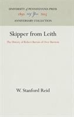 Skipper from Leith: The History of Robert Barto... 1512813532 Book Cover