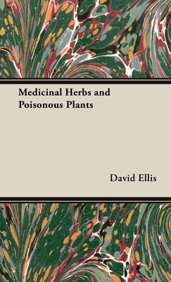 Medicinal Herbs and Poisonous Plants 1528771915 Book Cover