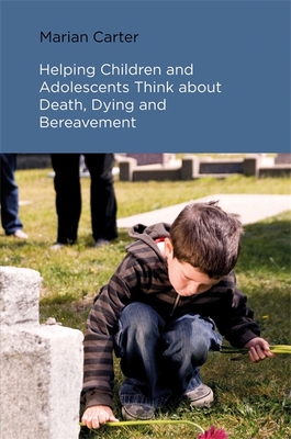 Helping Children and Adolescents Think about De... 1785920111 Book Cover