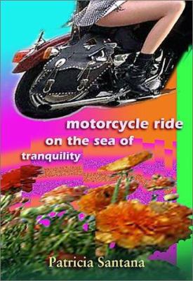 Motorcycle Ride on the Sea of Tranquility 0826324355 Book Cover