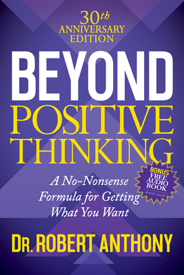 Beyond Positive Thinking 30th Anniversary Editi... 1683506758 Book Cover
