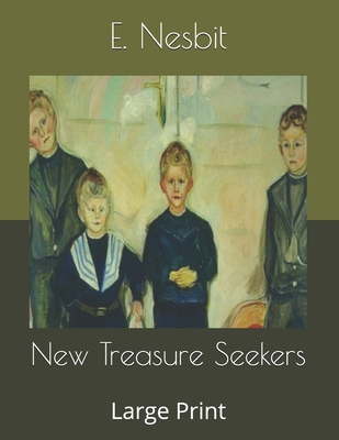 New Treasure Seekers: Large Print B086FWPWM1 Book Cover