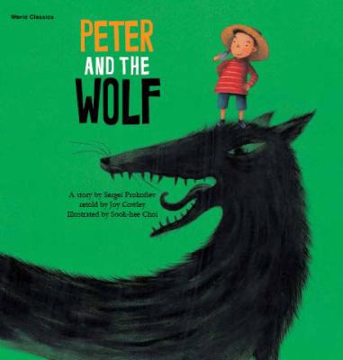 Peter and the Wolf (World Classics) 1921790555 Book Cover