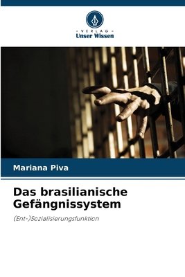 Das brasilianische Gefängnissystem [German] 620812171X Book Cover