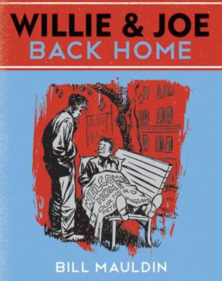 Willie & Joe: The WWII Years 1606994395 Book Cover