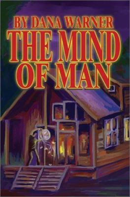 The Mind of Man 0595252591 Book Cover