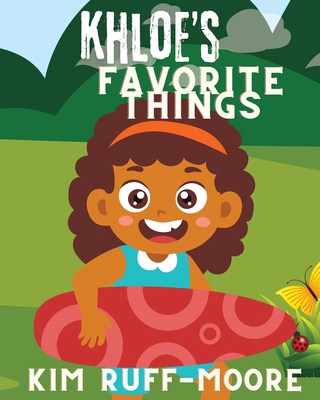 Khloe's Favorite Things            Book Cover