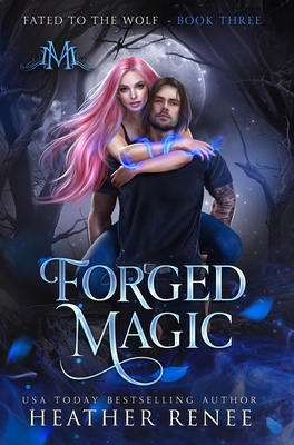 Forged Magic 1957731052 Book Cover