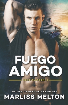 Fuego Amigo [Spanish] B08GLQNN7R Book Cover