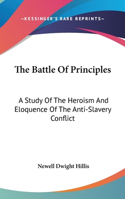 The Battle Of Principles: A Study Of The Herois... 0548104689 Book Cover