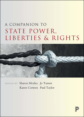 A Companion to State Power, Liberties and Rights 1447325818 Book Cover