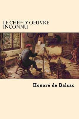 Le Chef-d' oeuvre Inconnu [French] 154240391X Book Cover
