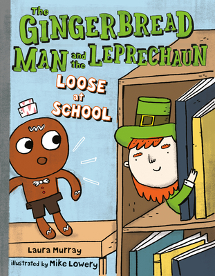 The Gingerbread Man and the Leprechaun Loose at... 1101996943 Book Cover