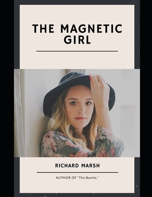 The Magnetic Girl            Book Cover