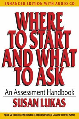 Where to Start and What to Ask: An Assessment H... 0393707849 Book Cover