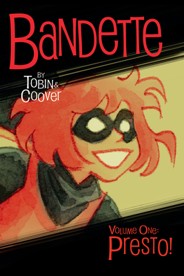 Bandette Volume 1: Presto! 1506719236 Book Cover