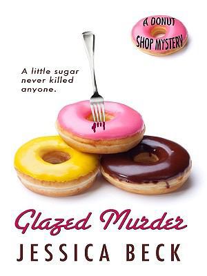 Glazed Murder [Large Print] 141042846X Book Cover