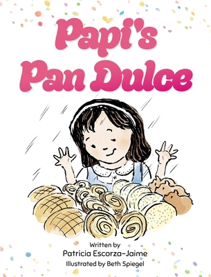 Papi's Pan Dulce 1779444559 Book Cover