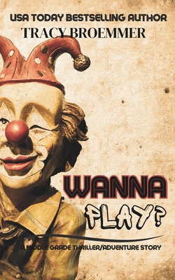Wanna Play? 1965331033 Book Cover