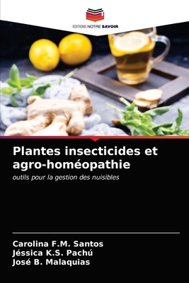 Plantes insecticides et agro-homéopathie [French] 6203521213 Book Cover