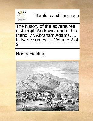The History of the Adventures of Joseph Andrews... 1170493637 Book Cover