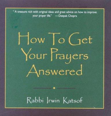 How to Get Your Prayers Answer 0883910098 Book Cover