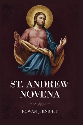 St. Andrew Novena B0DM4X9RYT Book Cover