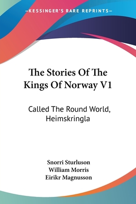 The Stories Of The Kings Of Norway V1: Called T... 0548302170 Book Cover