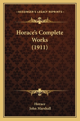 Horace's Complete Works (1911) 1164179519 Book Cover