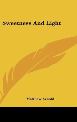 Sweetness and Light 1161604812 Book Cover