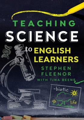 Teaching Science to English Learners 1732194858 Book Cover