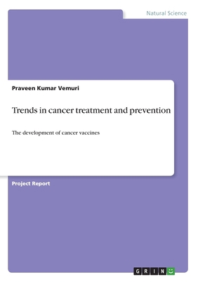 Trends in cancer treatment and prevention: The ... 3346107620 Book Cover