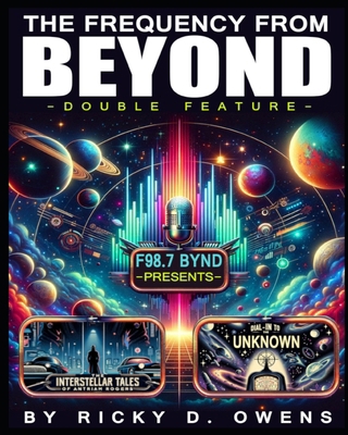 The Frequency From Beyond F98.7 BYND B0CQRDTYTQ Book Cover