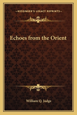 Echoes from the Orient 1162572221 Book Cover