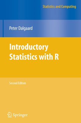 Introductory Statistics with R 0387790535 Book Cover
