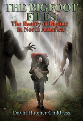 The Bigfoot Files: The Reality of Bigfoot in No... 194880347X Book Cover