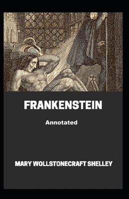 Frankenstein Annotated B096TRVTDX Book Cover