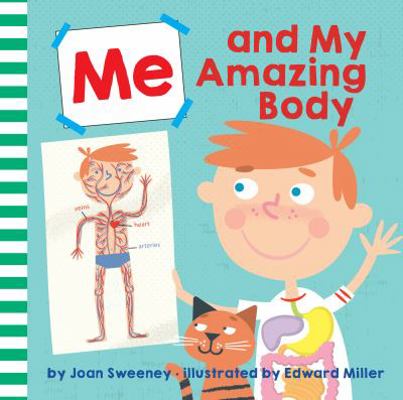 Me and My Amazing Body 1524773611 Book Cover